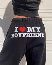 "I Love My Boyfriend" Sweatpants